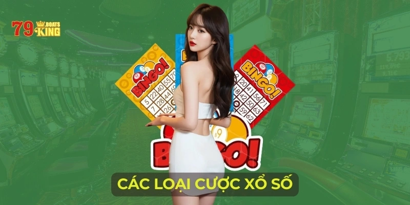 Các loại cược xổ số