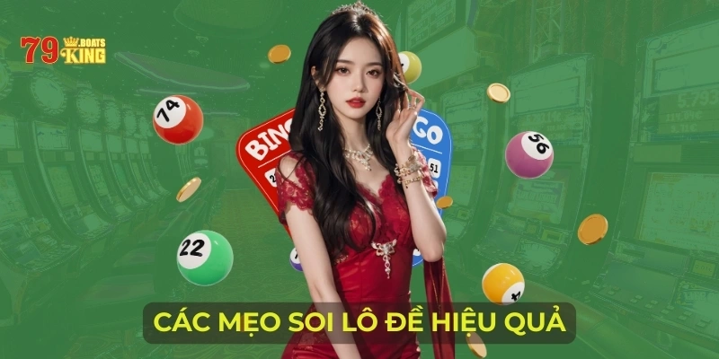 Các mẹo soi lô đề hiệu quả